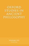 Oxford Studies in Ancient Philosophy: Volume XXI: Winter 2001