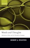 Words and Thoughts: Subsentences, Ellipsis, and the Philosophy of Language