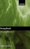 Facing Death: Epicurus and His Critics