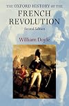The Oxford History of the French Revolution