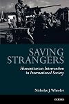 Saving Strangers: Humanitarian Intervention in International Society