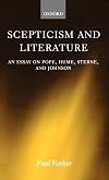 Scepticism and Literature: An Essay on Pope, Hume, Sterne, and Johnson