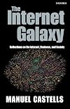 The Internet Galaxy: Reflections on the Internet, Business, and Society