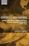 Europe's advantage banks and small firms in Britain, France, Germany, and Italy since 1918