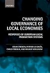 Changing Governance of Local Economies: Responses of European Local Production Systems