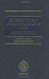 EU Electronic Communications Law: Competition and Regulation in the European Telecommunications Market