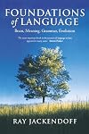 Foundations of Language: Brain, Meaning, Grammar, Evolution