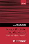 Energy, the State, and the Market: British Energy Policy since 1979