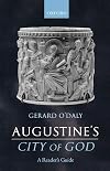 Augustine's City of God: A Reader's Guide