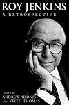 Roy Jenkins: A Retrospective