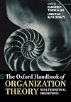 The Oxford Handbook of Organization Theory: Meta-theoretical Perspectives