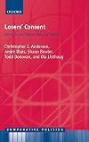 Losers' Consent: Elections and Democratic Legitimacy (Comparative Politics)
