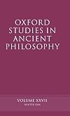 Oxford Studies in Ancient Philosophy. Volume XXVII: Winter 2004