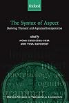 The Syntax of Aspect: Deriving Thematic and Aspectual Interpretation