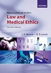 Mason and McCall Smith's Law and Medical Ethics