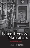 Narratives and Narrators: A Philosophy of Stories