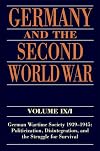 Germany and the Second World War: Volume IX/I: German Wartime Society 1939-1945: Politicization, Disintegration, and the Struggle for Survival