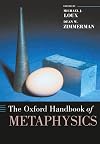 The Oxford Handbook of Metaphysics