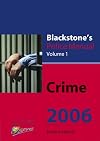 Blackstone's Police Manual 2006. Volume 1: Crime