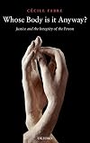 Whose Body Is It Anyway?: Justice and the Integrity of the Person