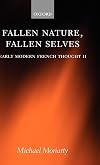 Fallen Nature, Fallen Selves: Early Modern French Thought II (v. 2)