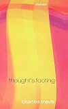 Thought's Footing: Themes in Wittgenstein's Philosophical Investigations