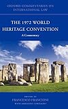 The 1972 World Heritage Convention: A Commentary