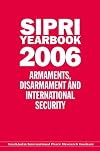 SIPRI Yearbook 2006: Armaments, Disarmament, and International Security