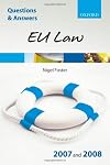 Q and A: EU Law 2007-2008 (Blackstone's Law Questions and Answers)