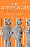 The Greek Wars: The Failure of Persia