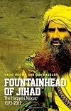 Fountainhead of Jihad: The Haqqani Nexus, 1973-2012