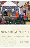 Nomadism in Iran: From Antiquity to the Modern Era