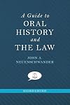 A Guide to Oral History and the Law. Second edition