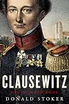 Clausewitz: His Life and Work