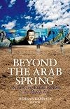 Beyond the Arab Spring: The Evolving Ruling Bargain in the Middle East