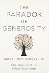 The Paradox of Generosity: Giving We Receive, Grasping We Lose
