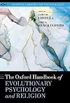 The Oxford Handbook of Evolutionary Psychology and Religion