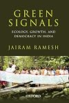 Green Signals: Ecology, Growth, and Democracy in India