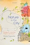 Nature in the City: Bengaluru in the Past, Present, and Future