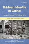 Thirteen Months in China: A Subaltern Indian and the Colonial World, An Annotated Translation of Thakur Gadadhar Singhs Chīn Me Terah Mās
