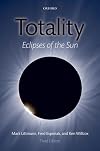 Totality: Eclipses of the Sun