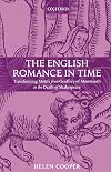 The English Romance in Time: Transforming Motifs from Geoffrey of Monmouth to the Death of Shakespeare