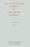 The Letters and Diaries of John Henry Newman, Vol. 32: Supplement