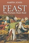 Feast: Why Humans Share Food