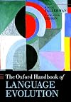 The Oxford Handbook of Language Evolution