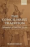 The Conciliarist Tradition