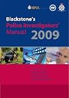 Blackstone's Police Investigators' Manual 2009