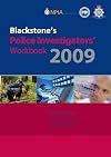 Blackstone's police investigators' workbook 2009