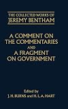 A Comment on the Commentaries and A Fragment on Government