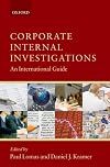 Corporate Internal Investigations: An International Guide